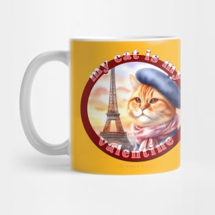 My Cat Is My Valentine Ginger Life 1CG Mug